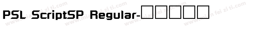PSL ScriptSP Regular字体转换